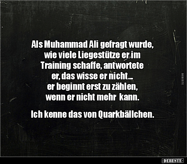 Als Muhammad Ali gefragt wurde, wie viele Liegestütze er.. - Lustige Bilder | DEBESTE.de