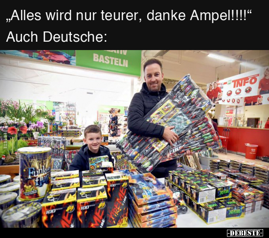 "Alles wird nur teurer, danke Ampel!!!!".. - Lustige Bilder | DEBESTE.de