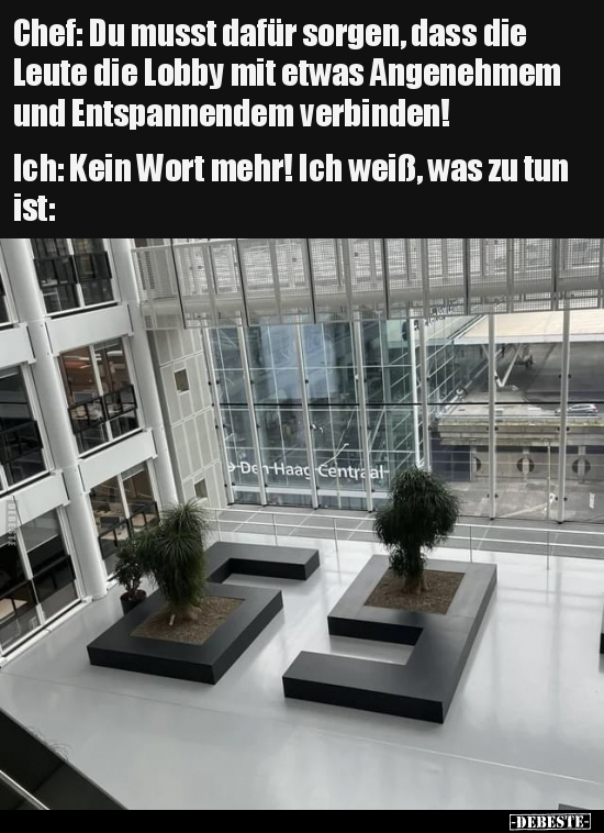 Chef: Du musst dafür sorgen, dass die Leute die Lobby mit.. - Lustige Bilder | DEBESTE.de