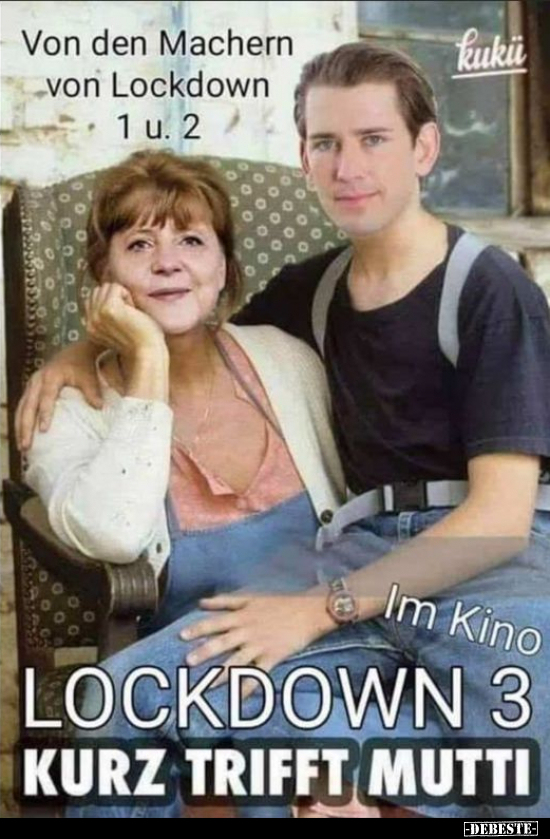 Von den Machern von Lockdown 1 u. 2...