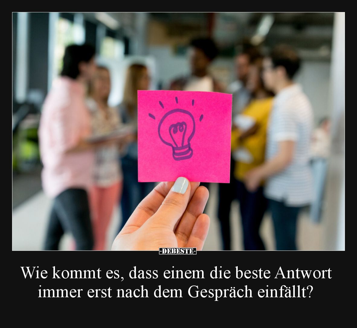 Wie kommt es, dass einem die beste Antwort immer erst nach dem Gespräch einfällt?