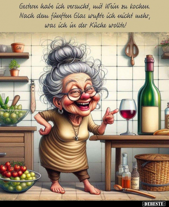 Gestern habe ich versucht, mit Wein zu kochen.. - Lustige Bilder | DEBESTE.de