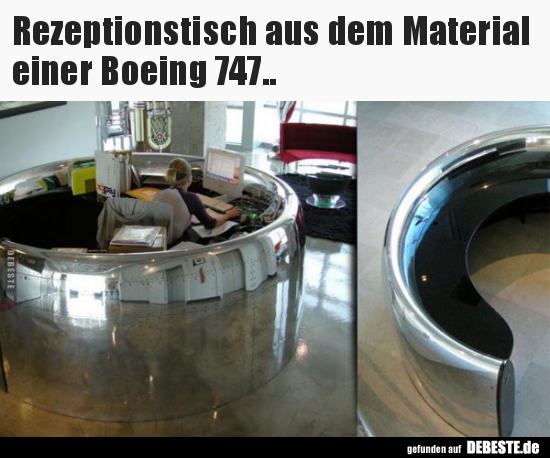 Rezeptionstisch aus dem Material einer Boeing 747.. - Lustige Bilder | DEBESTE.de