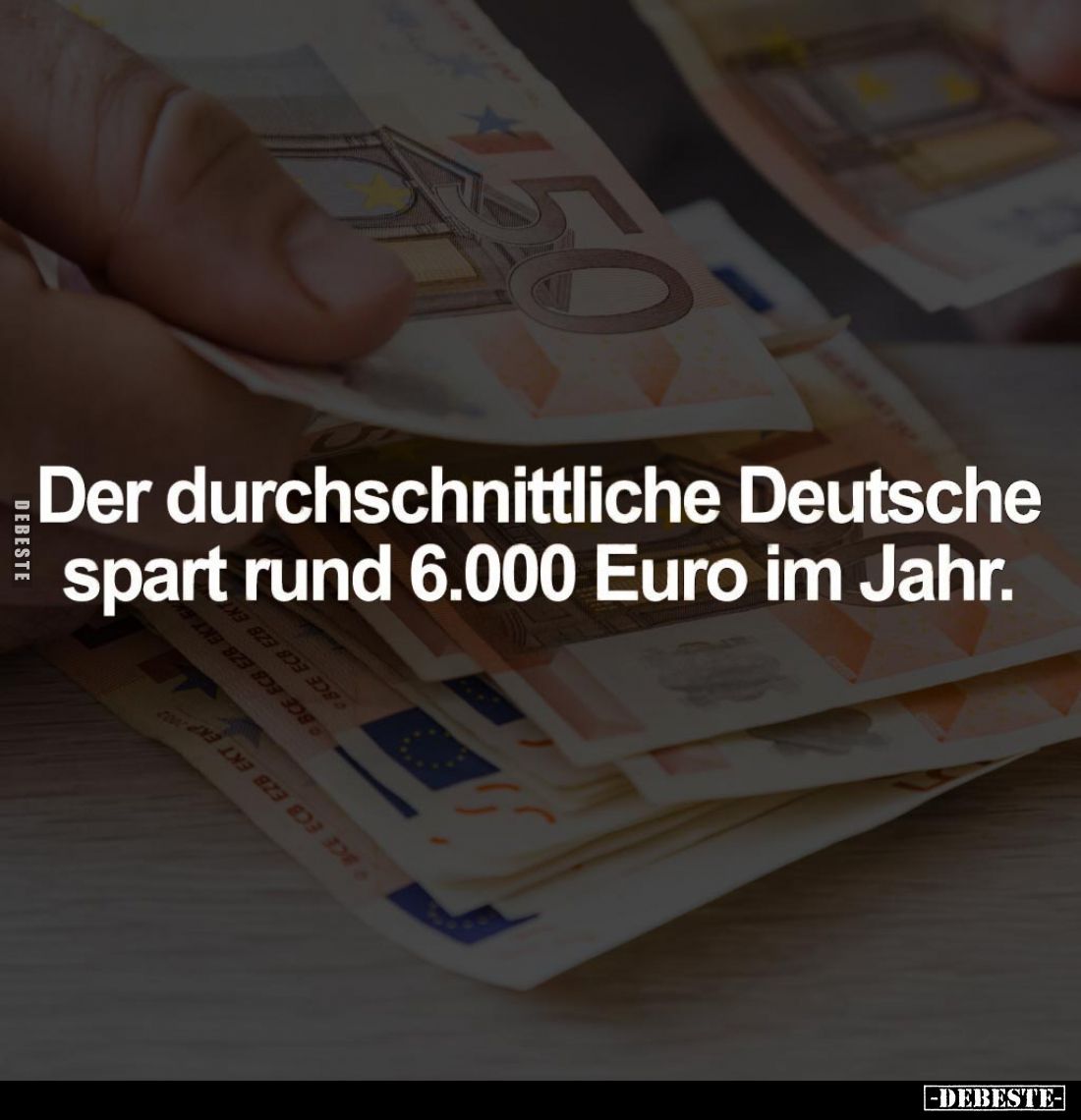 Der durchschnittliche Deutsche spart rund 6.000 Euro im Jahr.