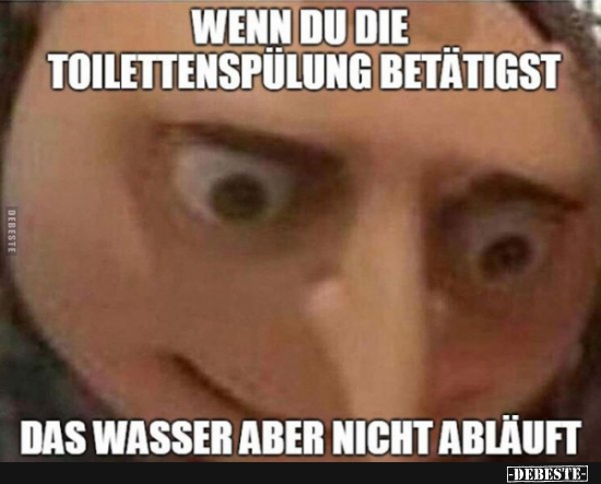 Wenn du die Toilettenspülung betätigst.. - Lustige Bilder | DEBESTE.de