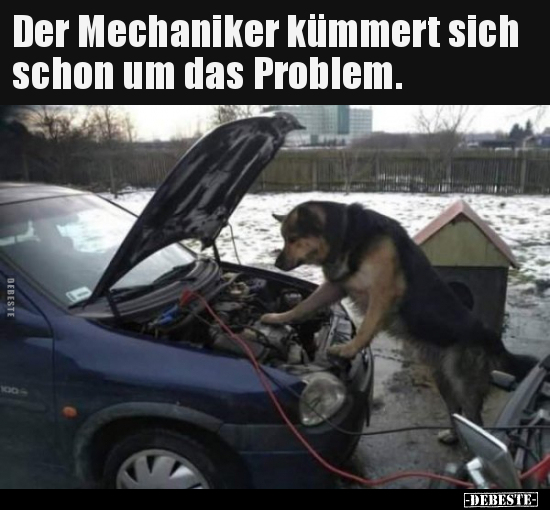 Der Mechaniker kümmert sich schon um das Problem... - Lustige Bilder | DEBESTE.de