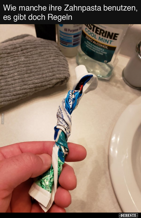 Wie manche ihre Zahnpasta benutzen, es gibt doch Regeln.. - Lustige Bilder | DEBESTE.de