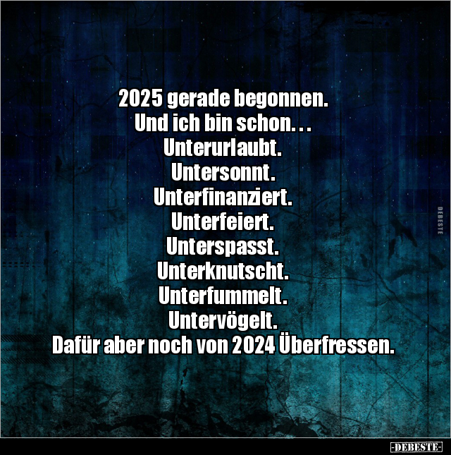 2025 gerade begonnen.. - Lustige Bilder | DEBESTE.de