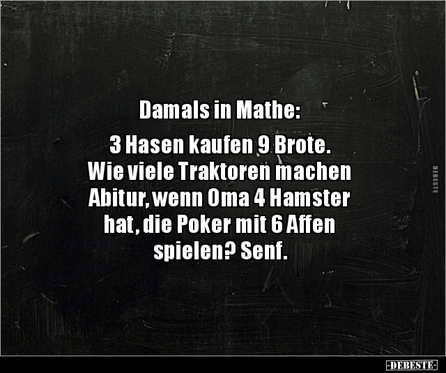 Damals in Mathe: 3 Hasen kaufen 9 Brote... - Lustige Bilder | DEBESTE.de