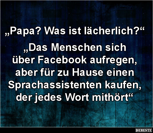 „Papa? Was ist lächerlich?“ - Lustige Bilder | DEBESTE.de
