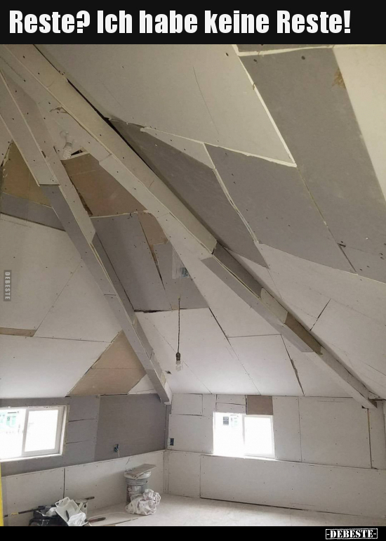 Reste? Ich habe keine Reste!