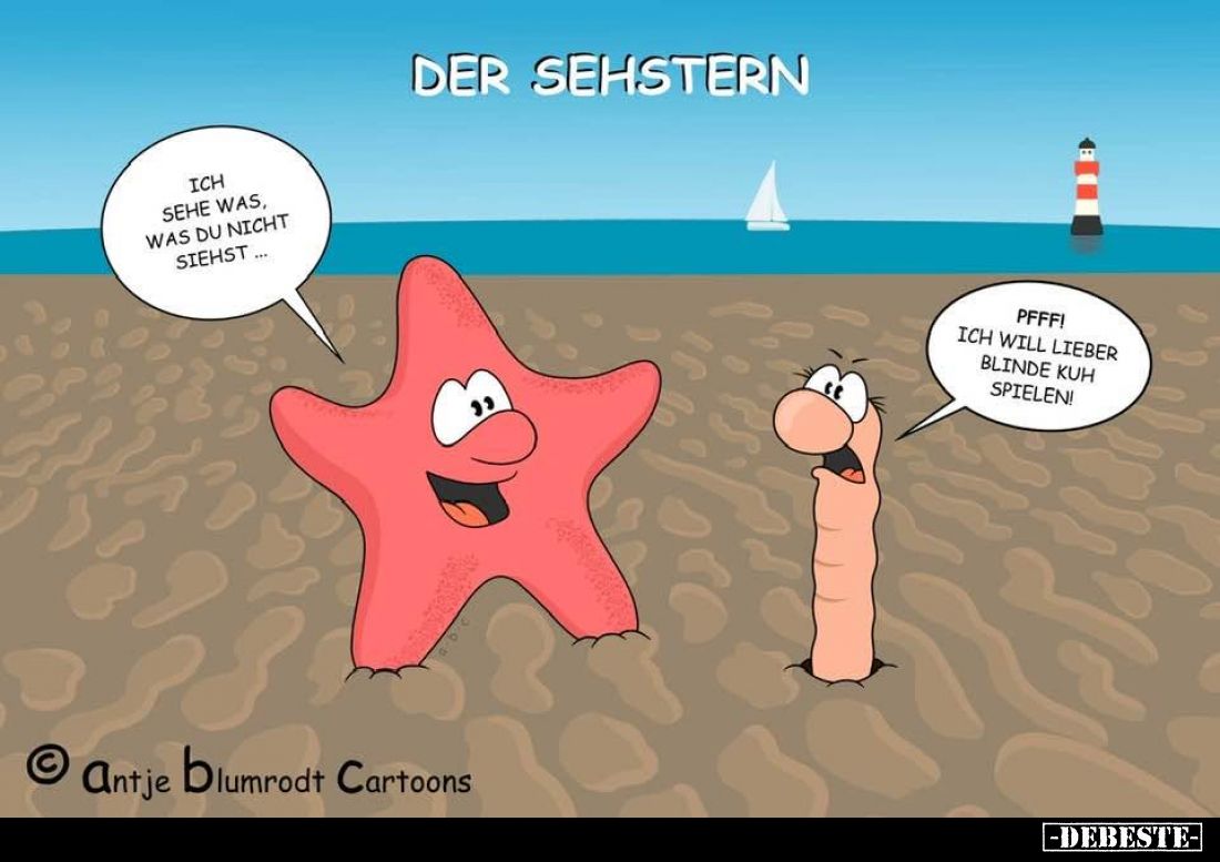 Der Sehstern. -
Ich sehe was, was du nicht siehst... -
Pfff! Ich will lieber blinde Kuh spielen!