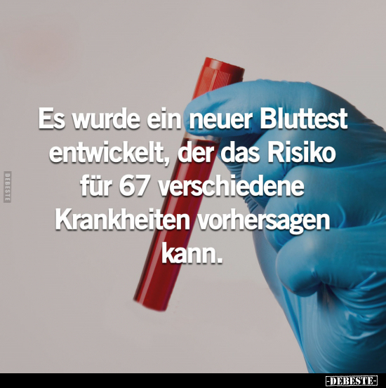 Es wurde ein neuer Bluttest entwickelt.. - Lustige Bilder | DEBESTE.de