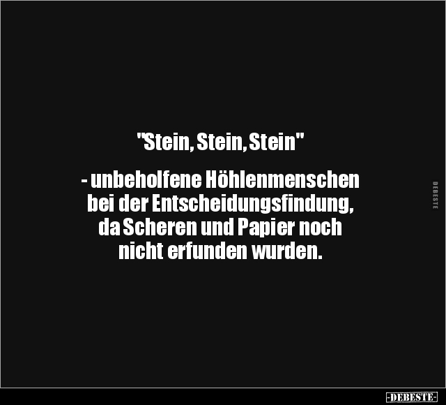 "Stein, Stein, Stein".. - Lustige Bilder | DEBESTE.de
