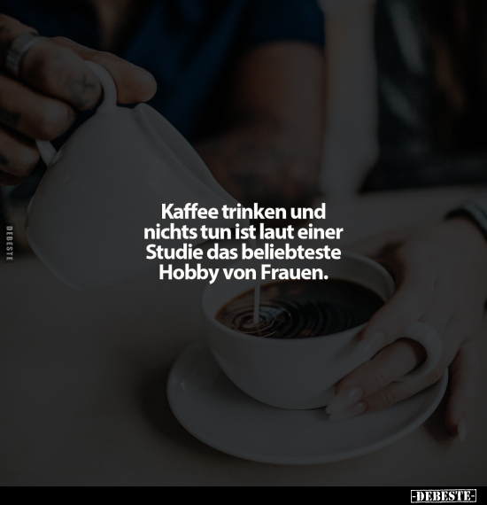 Kaffee trinken.. - Lustige Bilder | DEBESTE.de