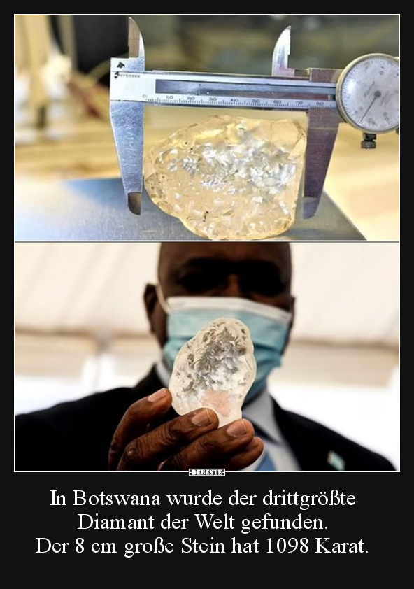 In Botswana wurde der drittgrößte Diamant der Welt.. - Lustige Bilder | DEBESTE.de