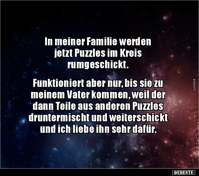 In meiner Familie werden jetzt Puzzles im Kreis.. - Lustige Bilder | DEBESTE.de