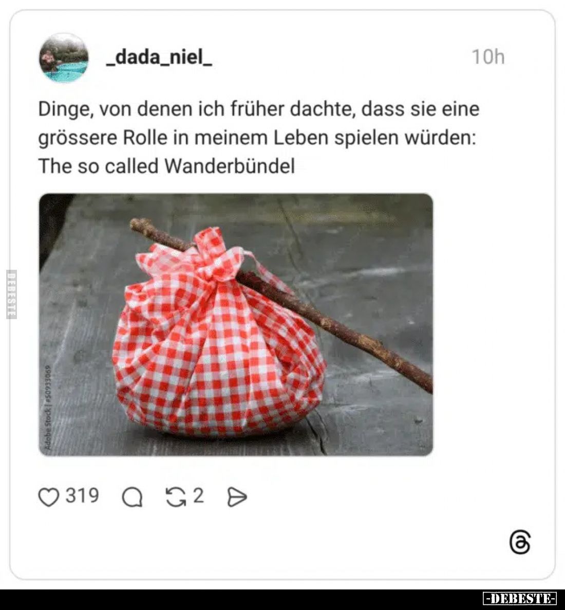 Dinge, von denen ich früher dachte, dass sie eine grössere Rolle in meinem Leben spielen würden: The so called Wanderbündel