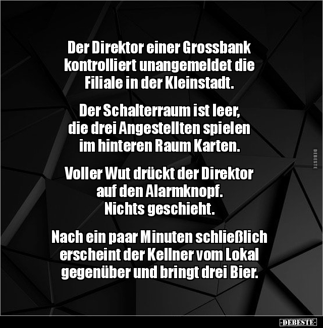 Der Direktor einer Grossbank kontrolliert unangemeldet.. - Lustige Bilder | DEBESTE.de