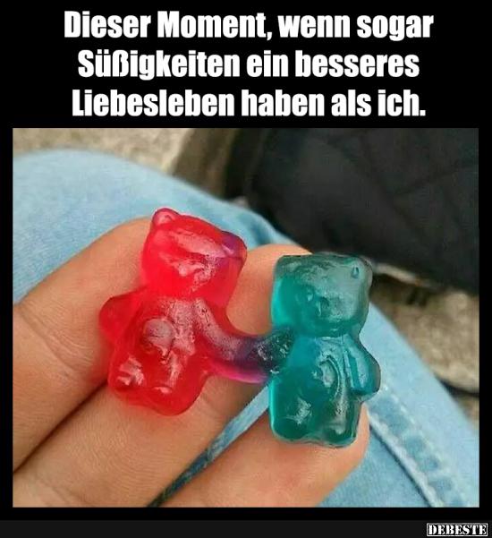 Dieser Moment, wenn sogar Süßigkeiten ein besseres.. - Lustige Bilder | DEBESTE.de