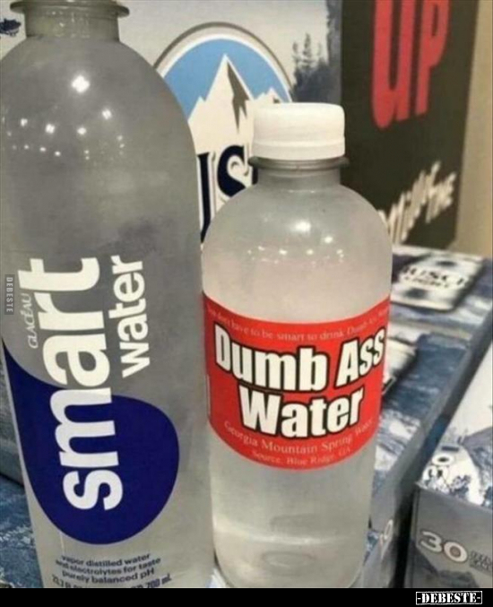 Dumb Ass Water