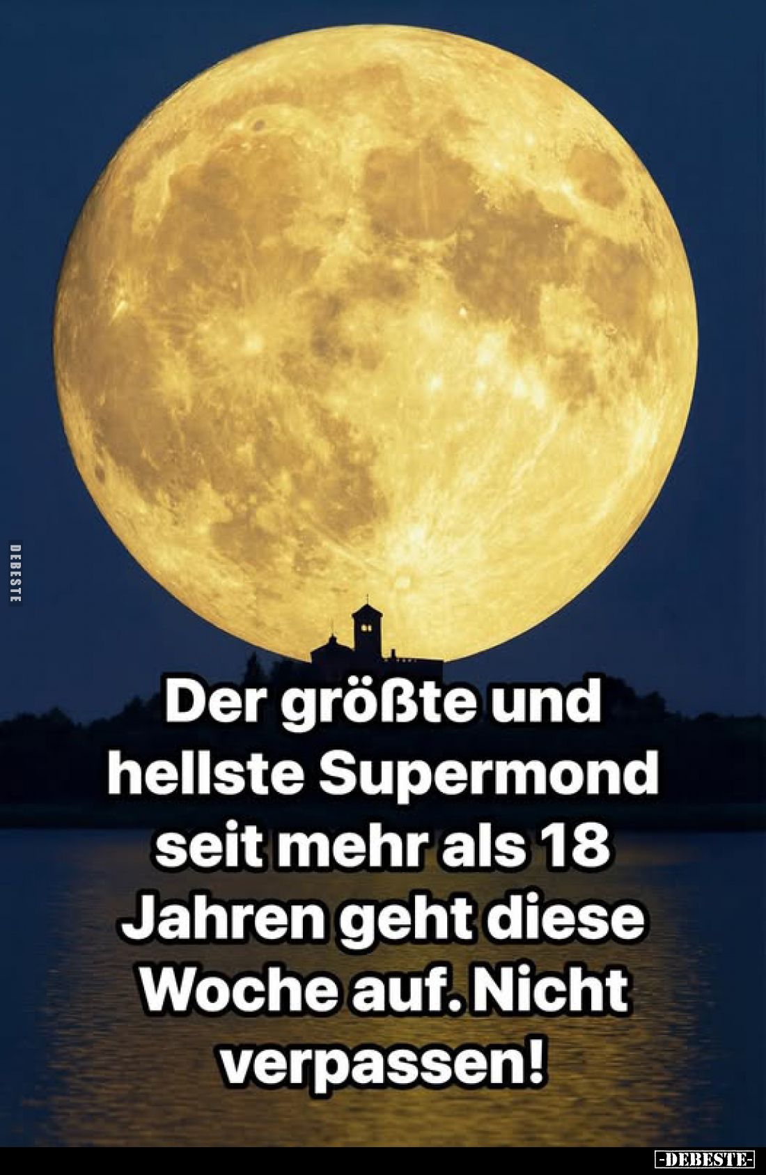 Der größte und hellste Supermond seit mehr als 18 Jahren geht diese Woche auf. Nicht verpassen!
