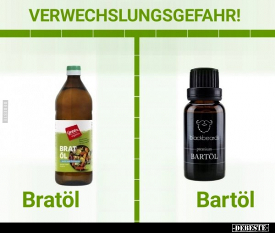 Verwechslungsgefahr: Bratöl / Bartöl.. - Lustige Bilder | DEBESTE.de