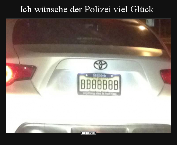 Glück, Polizei, Wünsche, Viel Glück