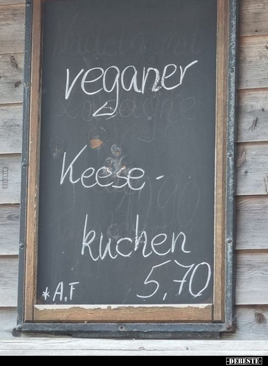 Veganer Keesekuchen 5,70... - Lustige Bilder | DEBESTE.de