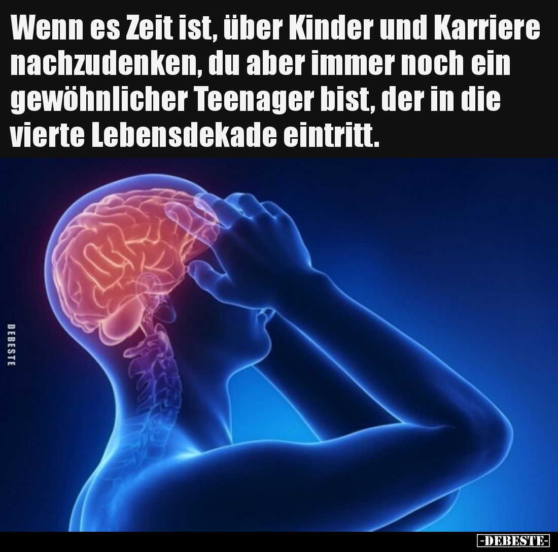 Wenn es Zeit ist, über Kinder und Karriere nachzudenken, du.. - Lustige Bilder | DEBESTE.de