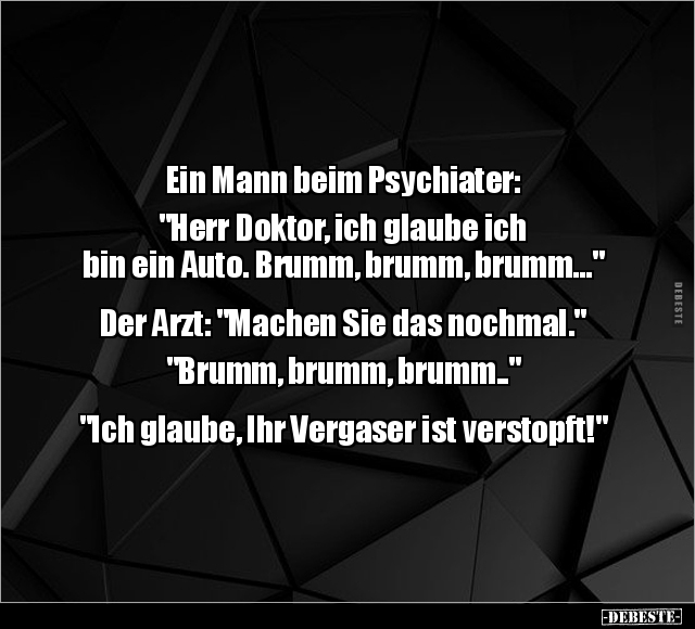 Ein Mann beim Psychiater:.. - Lustige Bilder | DEBESTE.de