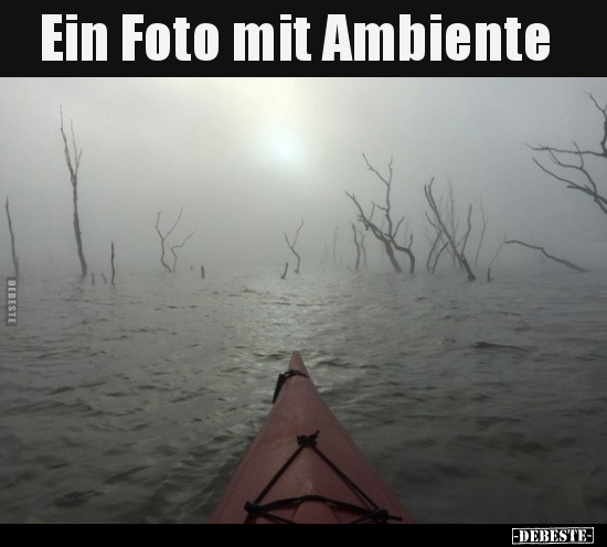 Ein Foto mit Ambiente..