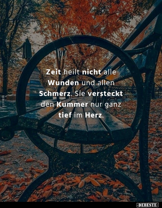 Zeit, Kummer, Ganz, Herz