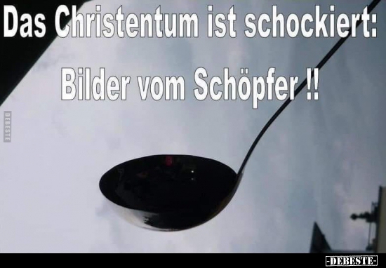 Das Christentum ist schockiert: Bilder vom Schöpfer! - Lustige Bilder | DEBESTE.de