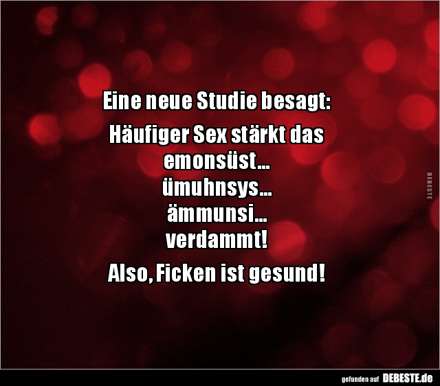 Eine neue Studie besagt: Häufiger Sex stärkt das.. - Lustige Bilder | DEBESTE.de