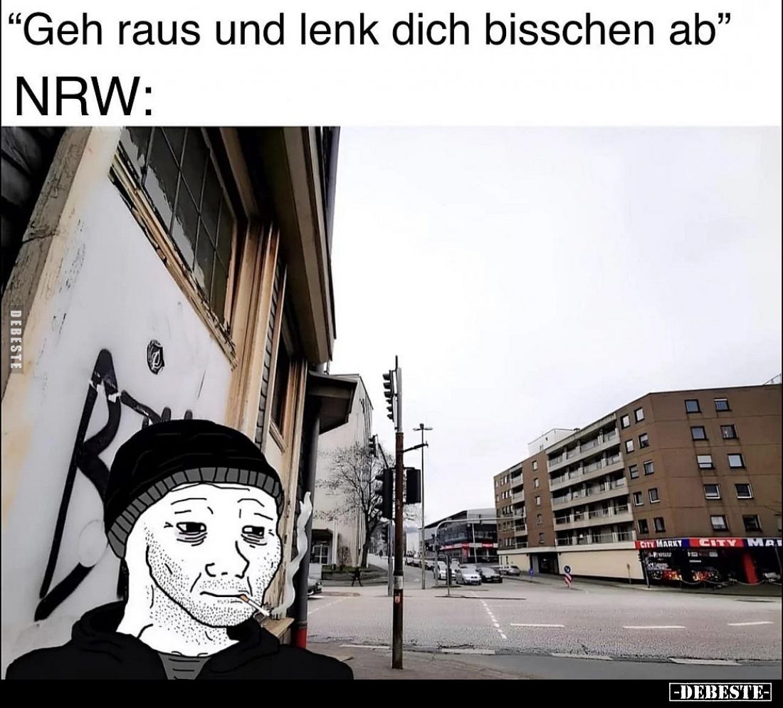 „Geh raus und lenk dich bisschen ab“ - 
NRW: