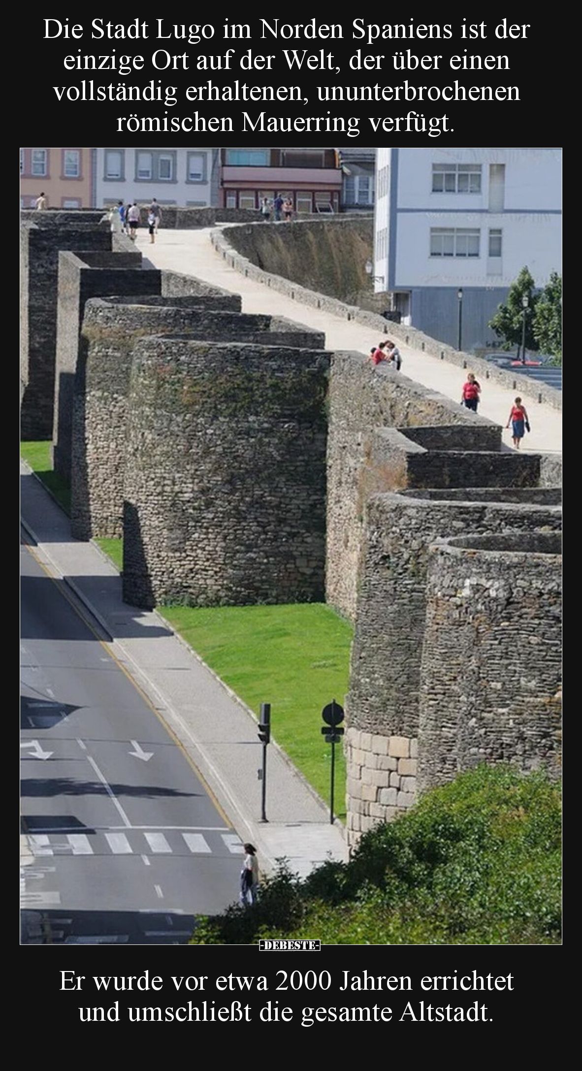 Die Stadt Lugo im Norden Spaniens ist der einzige Ort auf.. - Lustige Bilder | DEBESTE.de