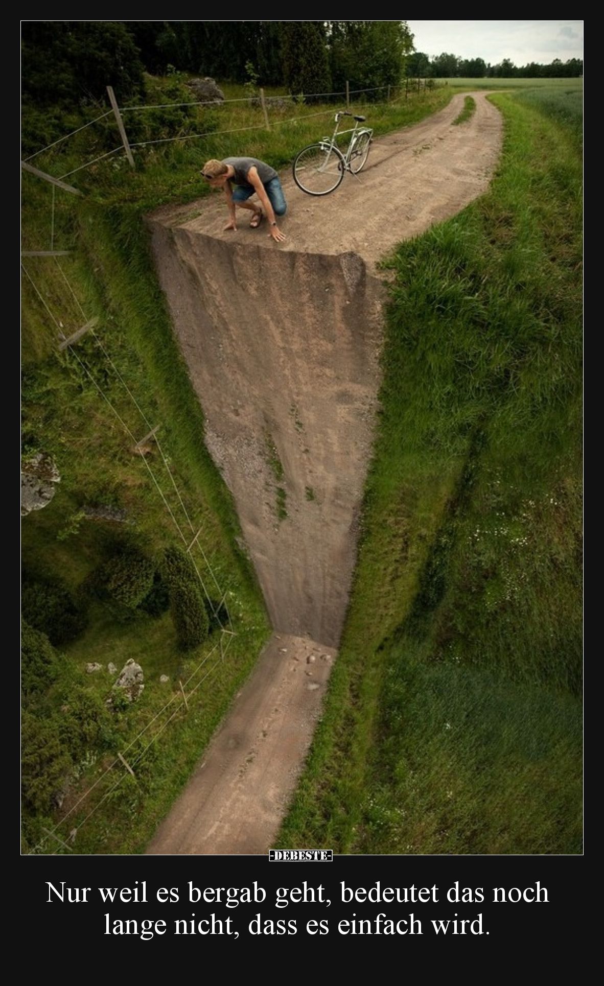 Nur weil es bergab geht, bedeutet das noch lange nicht, dass es einfach wird.