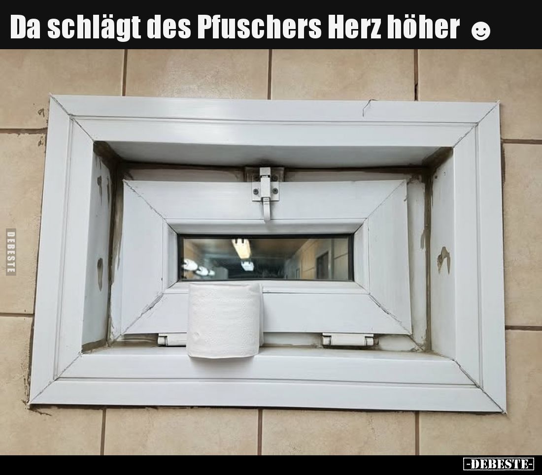 Da schlägt des Pfuschers Herz höher.