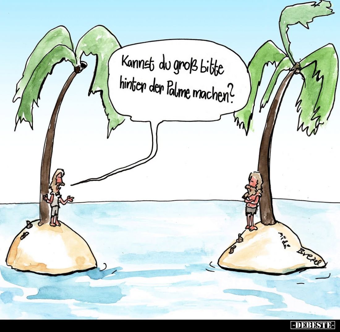 Kannst du groß bitte hinter der Palme machen