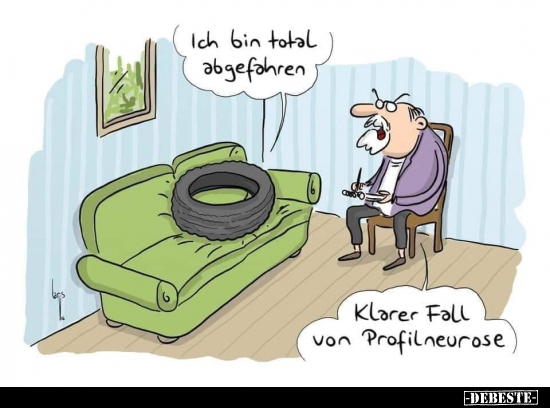 Ich bin total abgefahren...