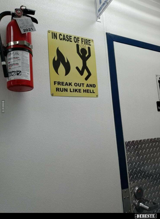 In case of fire.. - Lustige Bilder | DEBESTE.de