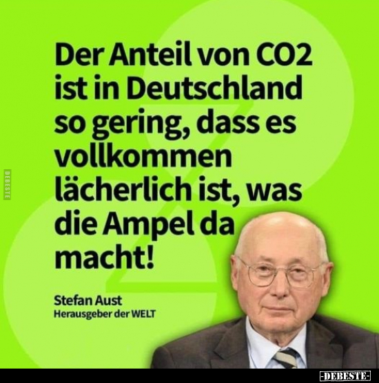 Der Anteil von CO2 ist in Deutschland so gering, dass es.. - Lustige Bilder | DEBESTE.de