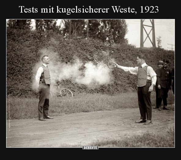 Tests mit kugelsicherer Weste, 1923.. - Lustige Bilder | DEBESTE.de