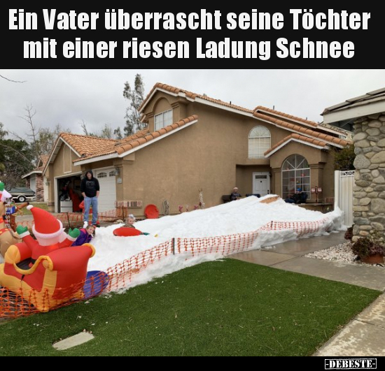 Ein Vater überrascht seine Töchter mit einer riesen Ladung.. - Lustige Bilder | DEBESTE.de