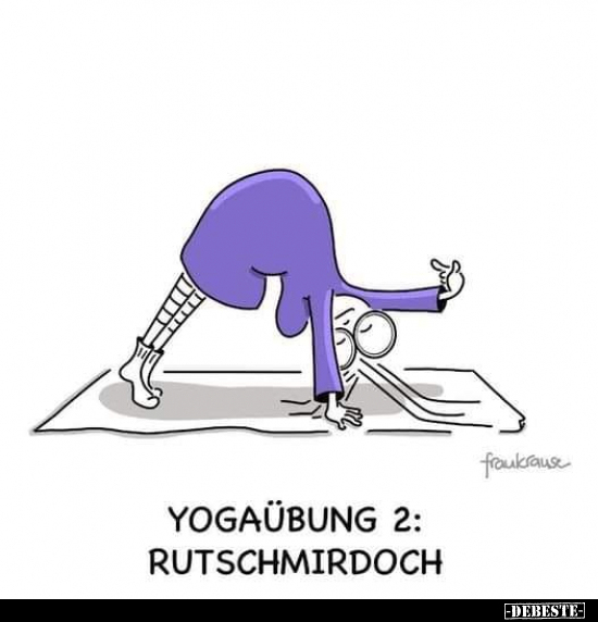 Yogaübung 2: Rutschmirdoch.. - Lustige Bilder | DEBESTE.de
