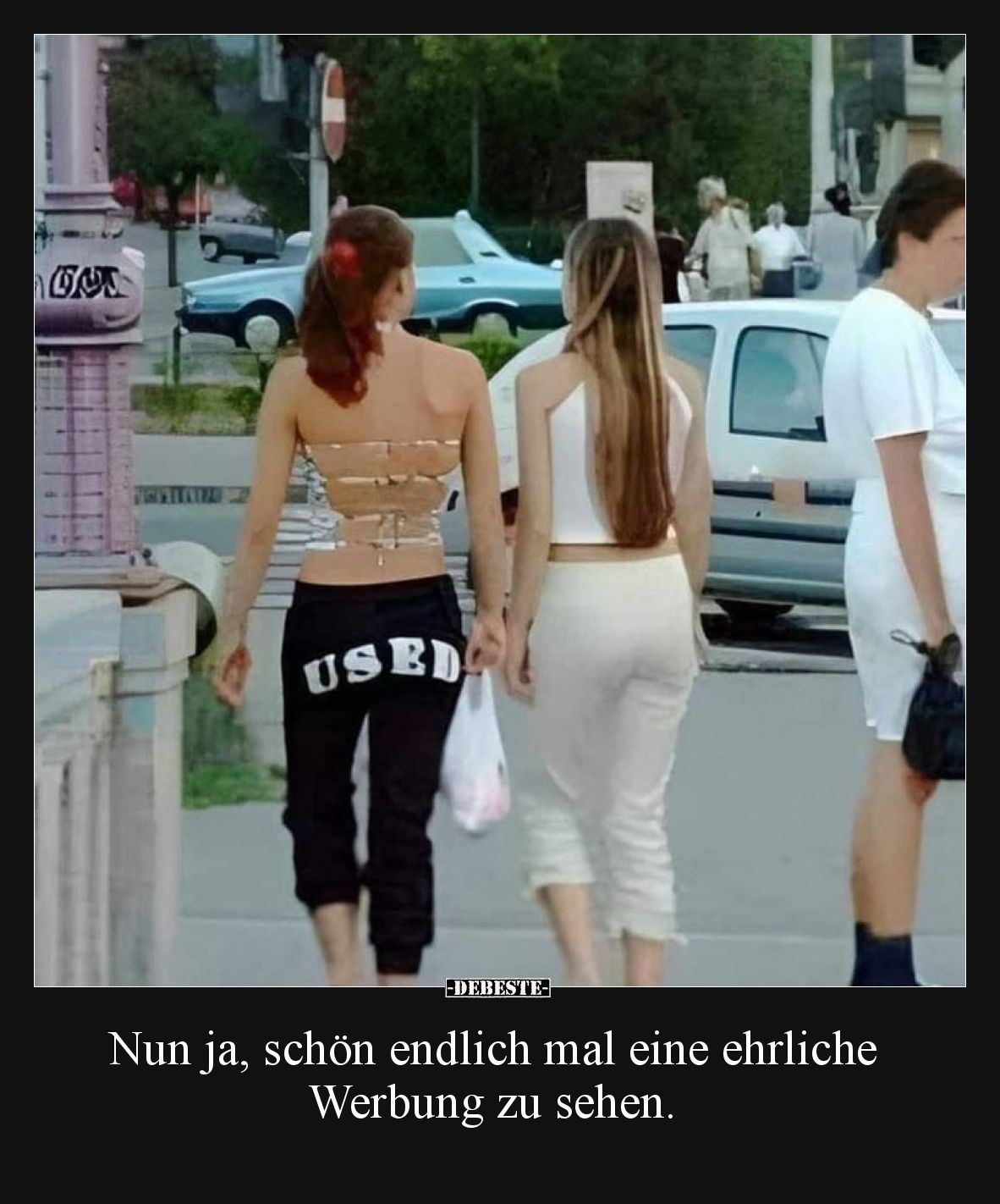 Nun ja, schön endlich mal eine ehrliche Werbung zu sehen.