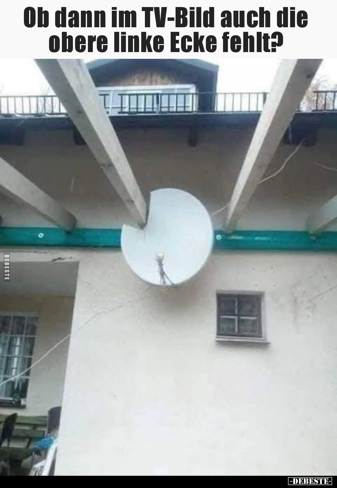Ob dann im TV-Bild auch die obere linke Ecke fehlt?