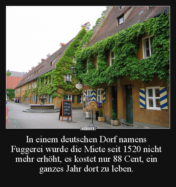 In einem deutschen Dorf namens Fuggerei.. - Lustige Bilder | DEBESTE.de