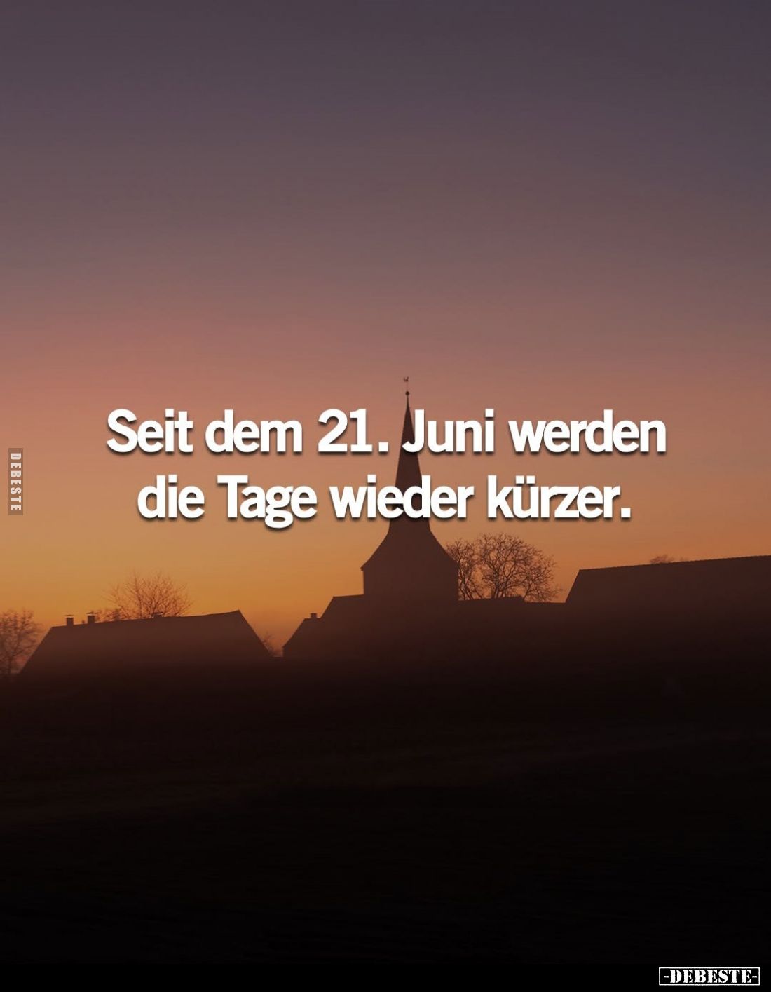 Seit dem 21. Juni werden die Tage wieder kürzer... - Lustige Bilder | DEBESTE.de